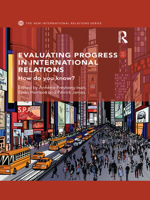 cover image of Evaluating Progress in International Relations